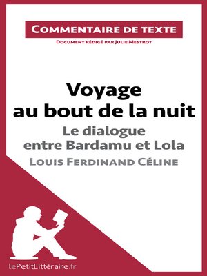 cover image of Voyage au bout de la nuit, Le dialogue entre Bardamu et Lola, Louis-Ferdinand Céline